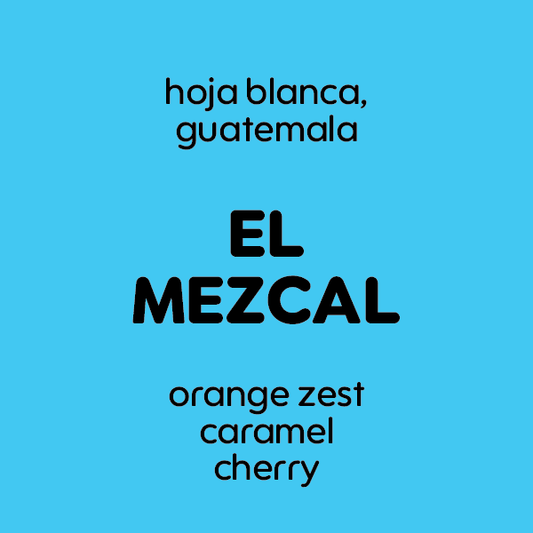 El Mezcal