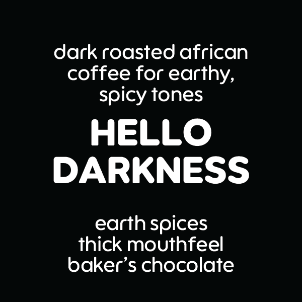 Hello Darkness