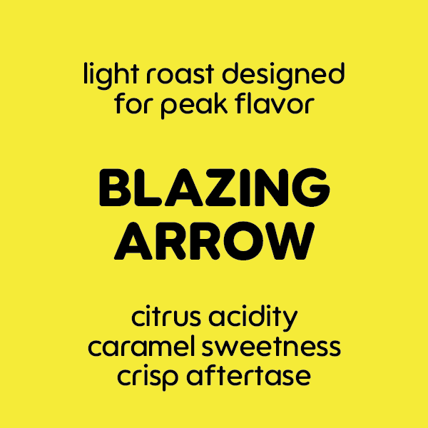Blazing Arrow - Seasonal Microlot Blend