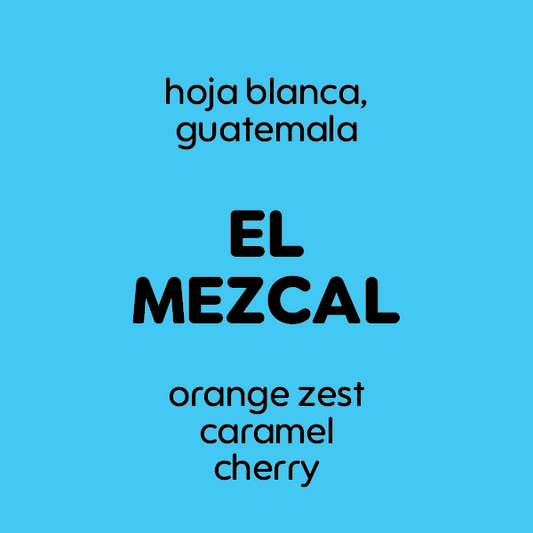 El Mezcal